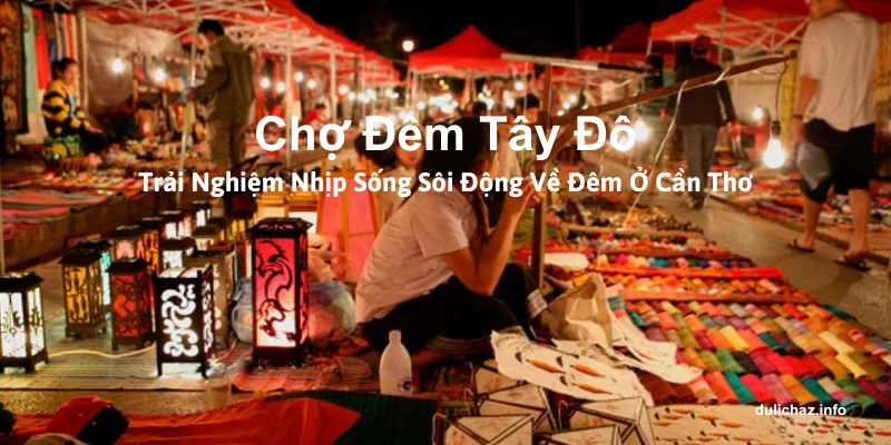 Chợ đêm Tây Đô