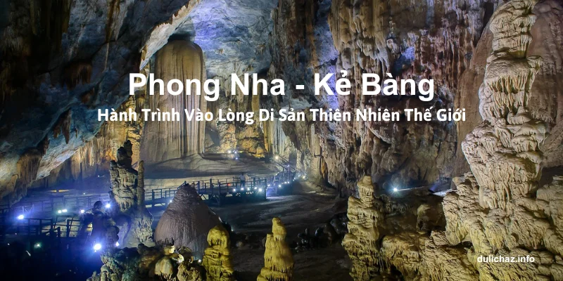 Vườn quốc gia Phong Nha - Kẻ Bàng